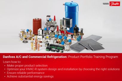 Danfoss A/C and Commercial Refrigeration: Product Portfolio Training Program